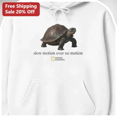Slow Motion Over No Motion Hoodie Funny Turtle Graphic Streetwear Gift for Gen Z Animal Lovers