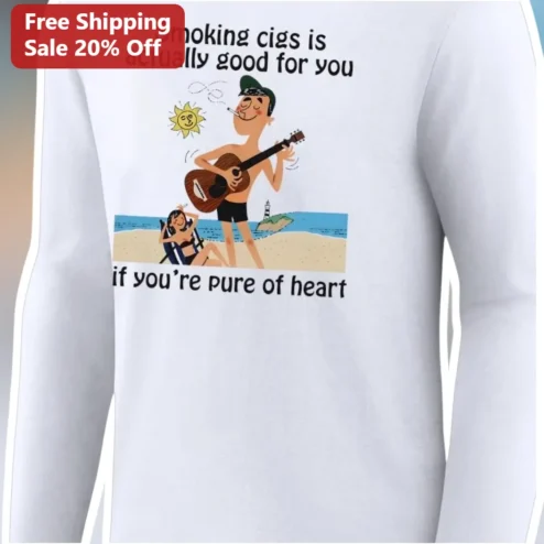 Smoking Cigs Is Actually Good For You If You're Pure Of Heart Long Sleeve Tee Funny Sarcastic Retro Cartoon Graphic