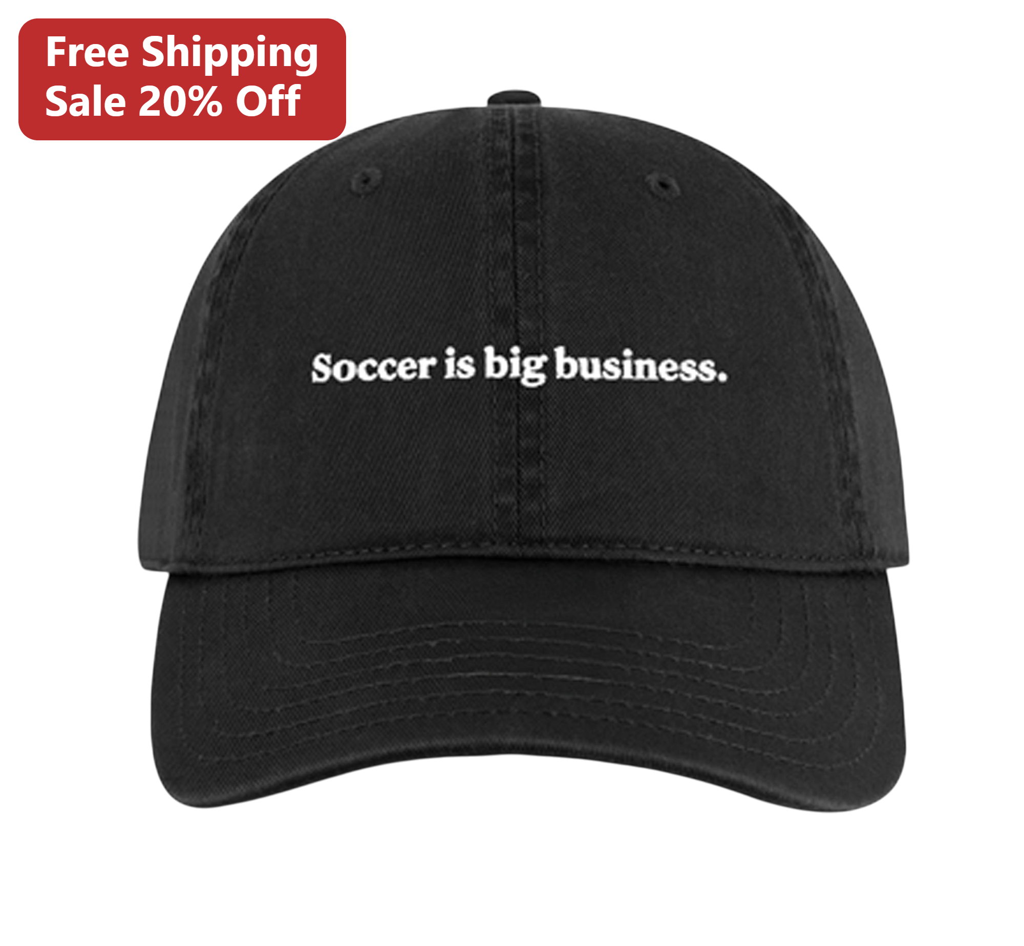 Soccer Is Big Business Distressed Baseball Hat for Sports Industry Professionals