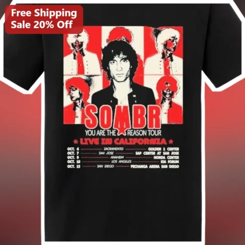 SOMBR You Are The Reason Tour Live In California Graphic Tee Joe Jonas Style