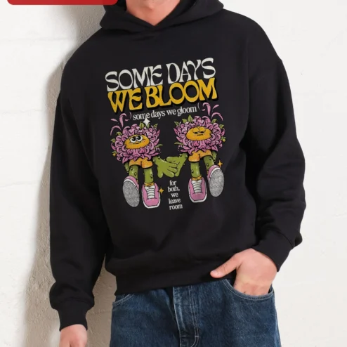 Customer in Chicago, Illinois wearing Some Days We Bloom Some Days We Gloom Hoodie Mental Health Awareness Self Care Gift