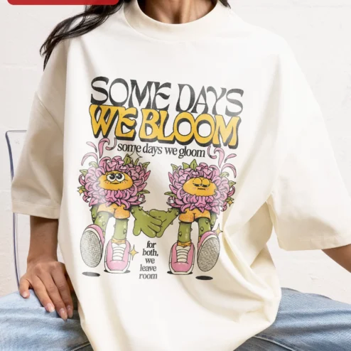 Close-up of Some Days We Bloom Some Days We Gloom Mental Health Awareness Oversized Tee Retro Cartoon Flower Gra for streetwear fans in Chicago, Illinois