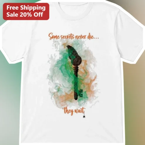 Some Secrets Never Die They Wait Tee Vincent Ralph YA Horror Book Lover Gift Halloween Mystery Key Shirt