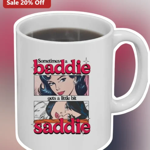 Sometimes a Baddie Gets a Little Bit Saddie Mug Funny Retro Comic Art Coffee Cup for Women