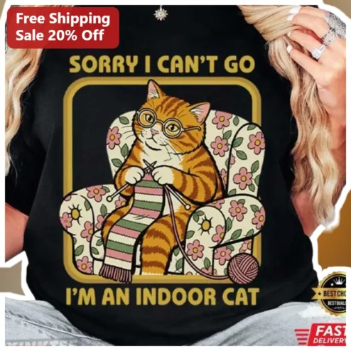 Sorry I Can't Go Im An Indoor Cat Funny Introvert Gift Tee