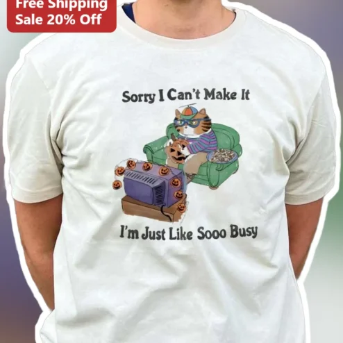 Sorry I Can't Make It I'm Just Like Sooo Busy Halloween Cat Tee