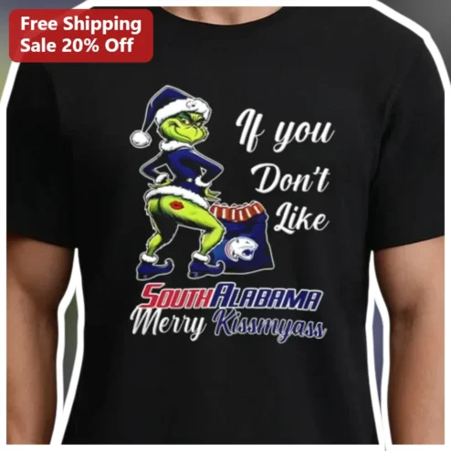 South Alabama Merry Kissmyass Grinch Tee Funny College Holiday Gift