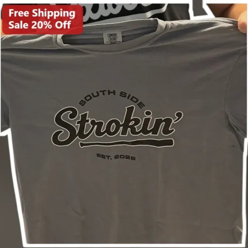 South Side Strokin' Est 2026 Graphic Tee Retro Baseball Humor Shirt for Men Women
