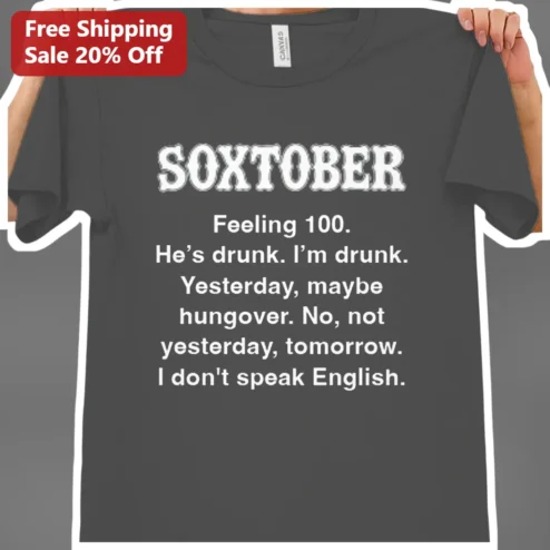 SOXTOBER Feeling Chicago White Sox Tee Funny Baseball Fan Gift