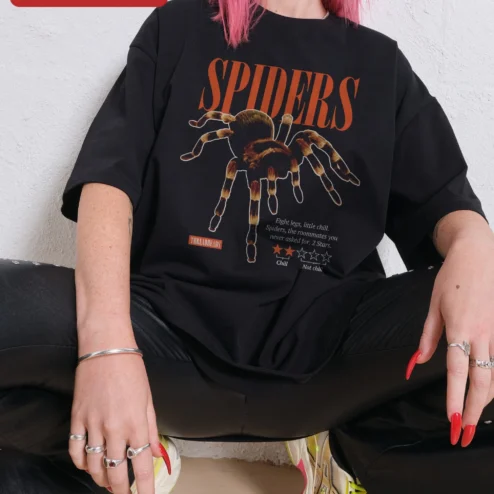 Spiders Funny Graphic Tee Eight Legs Little Chill Roommates You Never Asked For Dark Humor Shirt