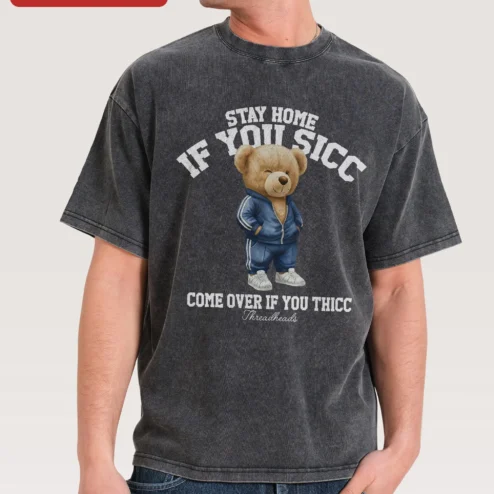 Stay Home If You Sicc Come Over If You Thicc Funny Meme Tee on a hanger, ready to ship from Chicago, Illinois