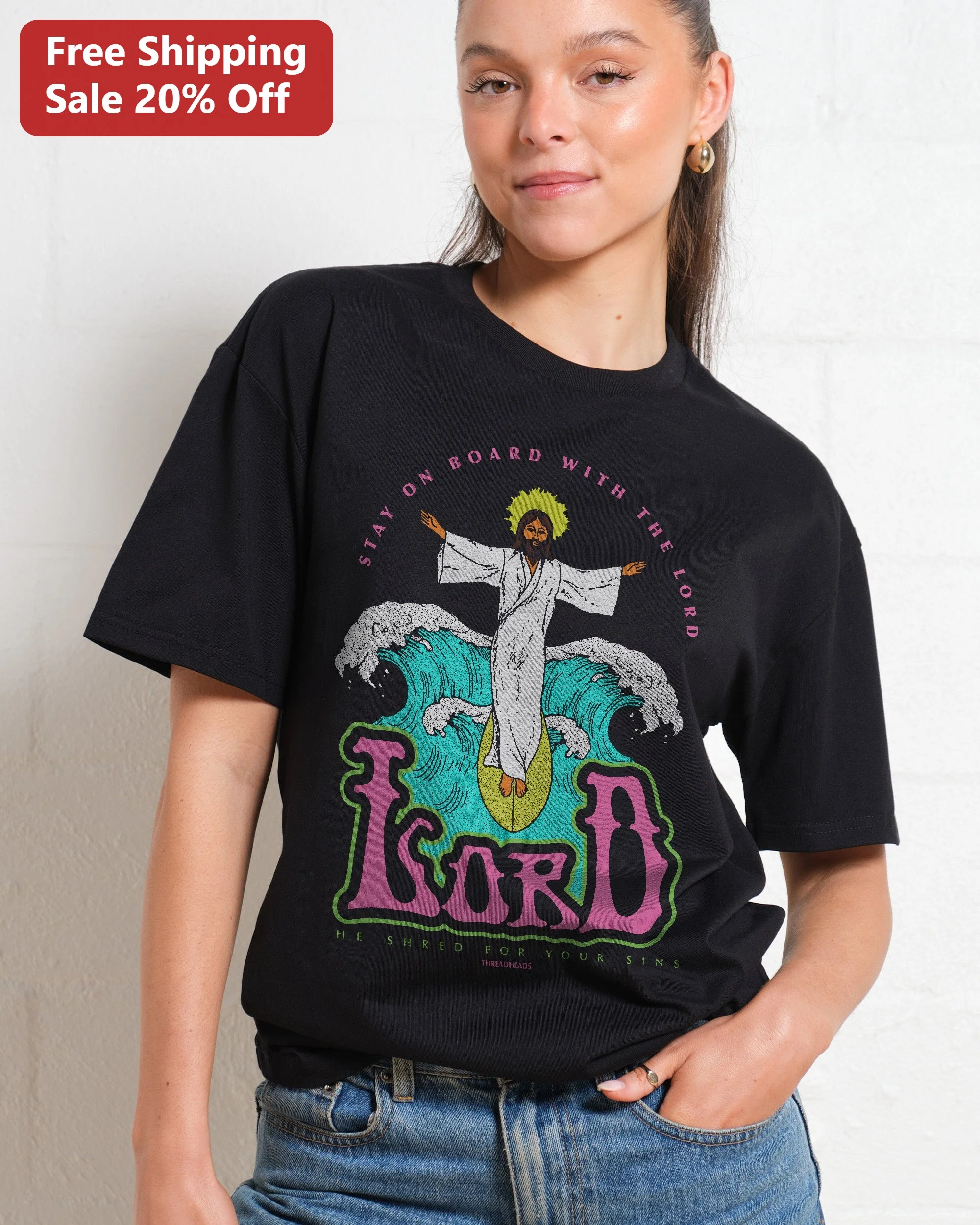 Stay On Board With The Lord He Shred For Your Sins Jesus Surfing Graphic Tee