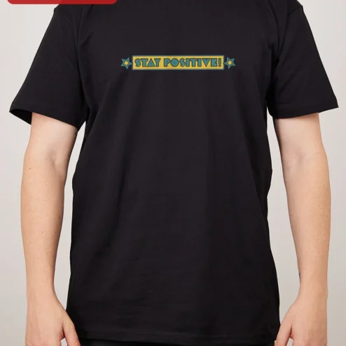 Stay Positive! Retro Pop Art Graphic Tee Motivational Quote Shirt for Women Men on a hanger, ready to ship from Chicago, Illinois
