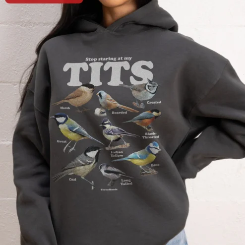Stop Staring At My Tits Hoodie Funny Bird Lover Gift Novelty Ornithology Humor Pullover on a hanger, ready to ship from Chicago, Illinois