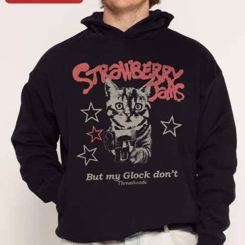Strawberry Jams But My Glock Don't Hoodie Funny Cat With Gun Meme Streetwear Gift