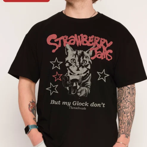 Strawberry Jamz But My Glock Don't Graphic Tee Funny Gangster Cat Streetwear Shirt