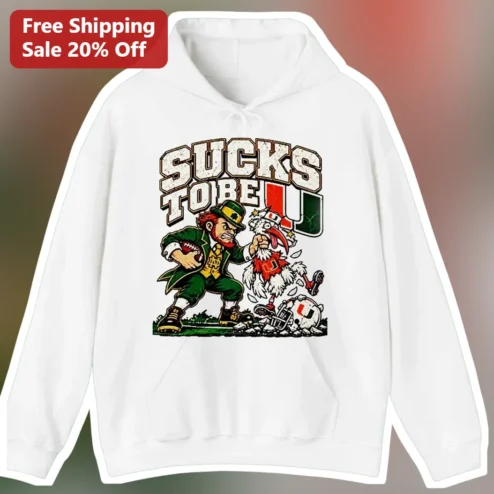 SUCKS TO BE U Notre Dame vs Miami Football Rivalry Hoodie Vintage College Mascot Graphic Pullover Gift for Fans