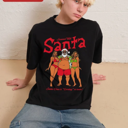 Summer With Santa Claus Is Coming To Town Tropical Holiday Humor Tee