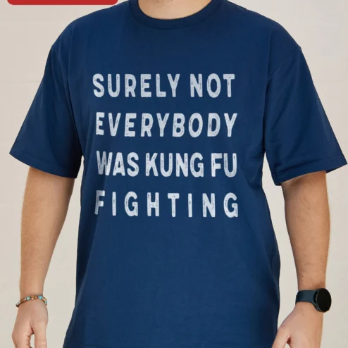 Customer in Chicago, Illinois wearing Surely Not Everybody Was Kung Fu Fighting Tee Funny Vintage Music Lyric Shirt Gift for Men Women