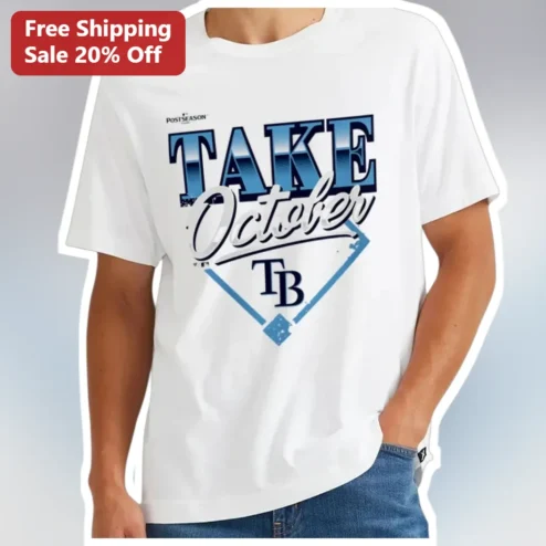 Take October Baseball Fan Tee Tampa Bay Rays MLB Playoff Shirt Gift for Men Women