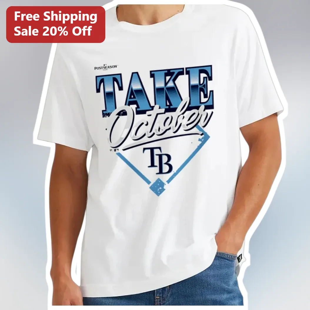 Take October Baseball Fan Tee Tampa Bay Rays MLB Playoff Shirt Gift for Men Women