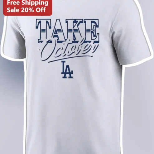Take October LA Dodgers Postseason Graphic Tee Los Angeles Baseball Fan Gear