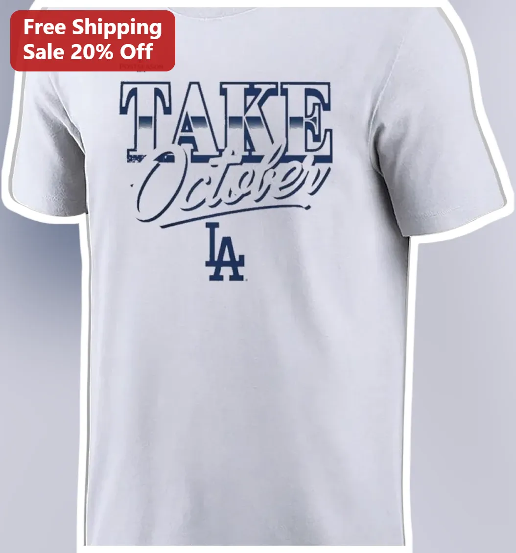 Take October LA Dodgers Postseason Graphic Tee Los Angeles Baseball Fan Gear