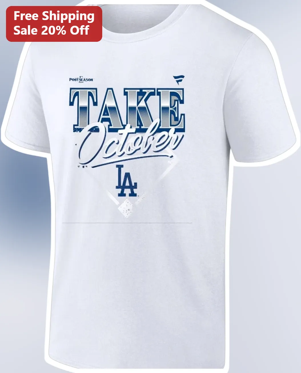 Take October Los Angeles Dodgers MLB Postseason Tee Baseball Diamond Graphic Shirt