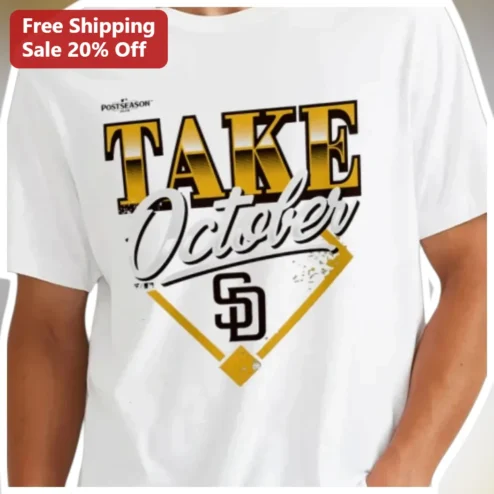 Take October San Diego Padres Baseball Playoff Graphic Tee