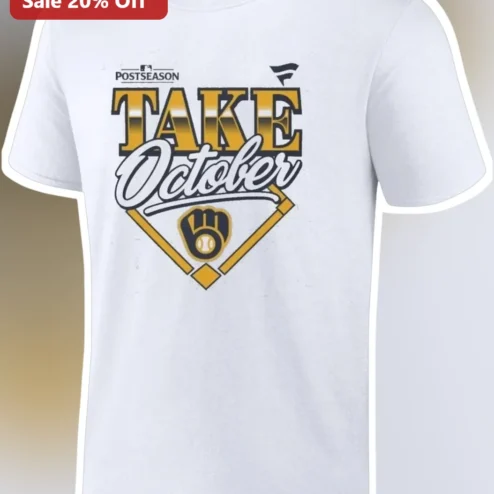 Take October Tee Milwaukee Brewers Baseball Fan Apparel Graphic Shirt