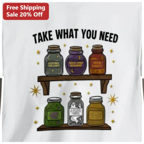 Take What You Need Mental Health Potion Shelf Graphic Tee for Therapists Counselors available at our Chicago, Illinois warehouse