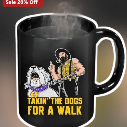 Takin' The Dogs For A Walk Mug Funny Movie Quote Gift for Dog Lovers