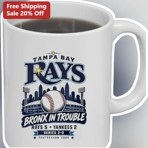 Tampa Bay Rays Bronx In Trouble Mug Postseason 2026 Yankees Rivalry Gift