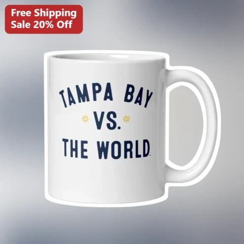 Tampa Bay vs. The World Mug, Florida Local Pride Coffee Cup for Sports Fans