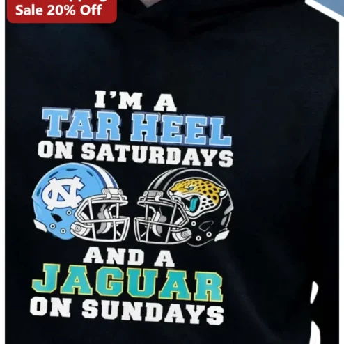 Tar Heel Jaguar Hoodie I'm A Tar Heel On Saturdays And A Jaguar On Sundays UNC Jacksonville Jaguars Dual Fan Gift