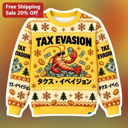 Tax Evasion Funny Christmas Lobster Crewneck Sweatshirt available at our Chicago, Illinois warehouse