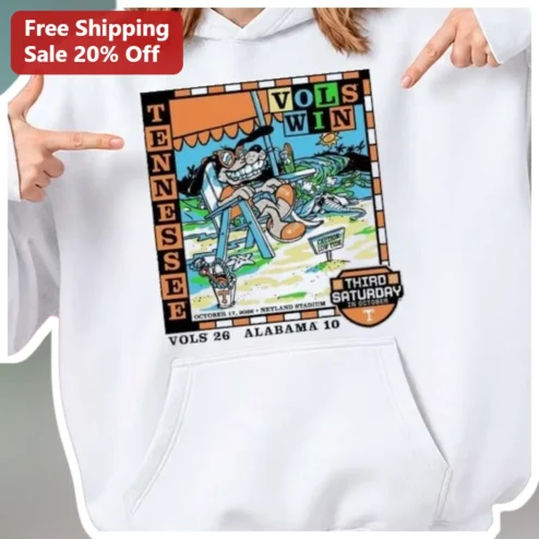 Tennessee Vols Win Third Saturday In October Vol 26 Alabama 10 Hoodie