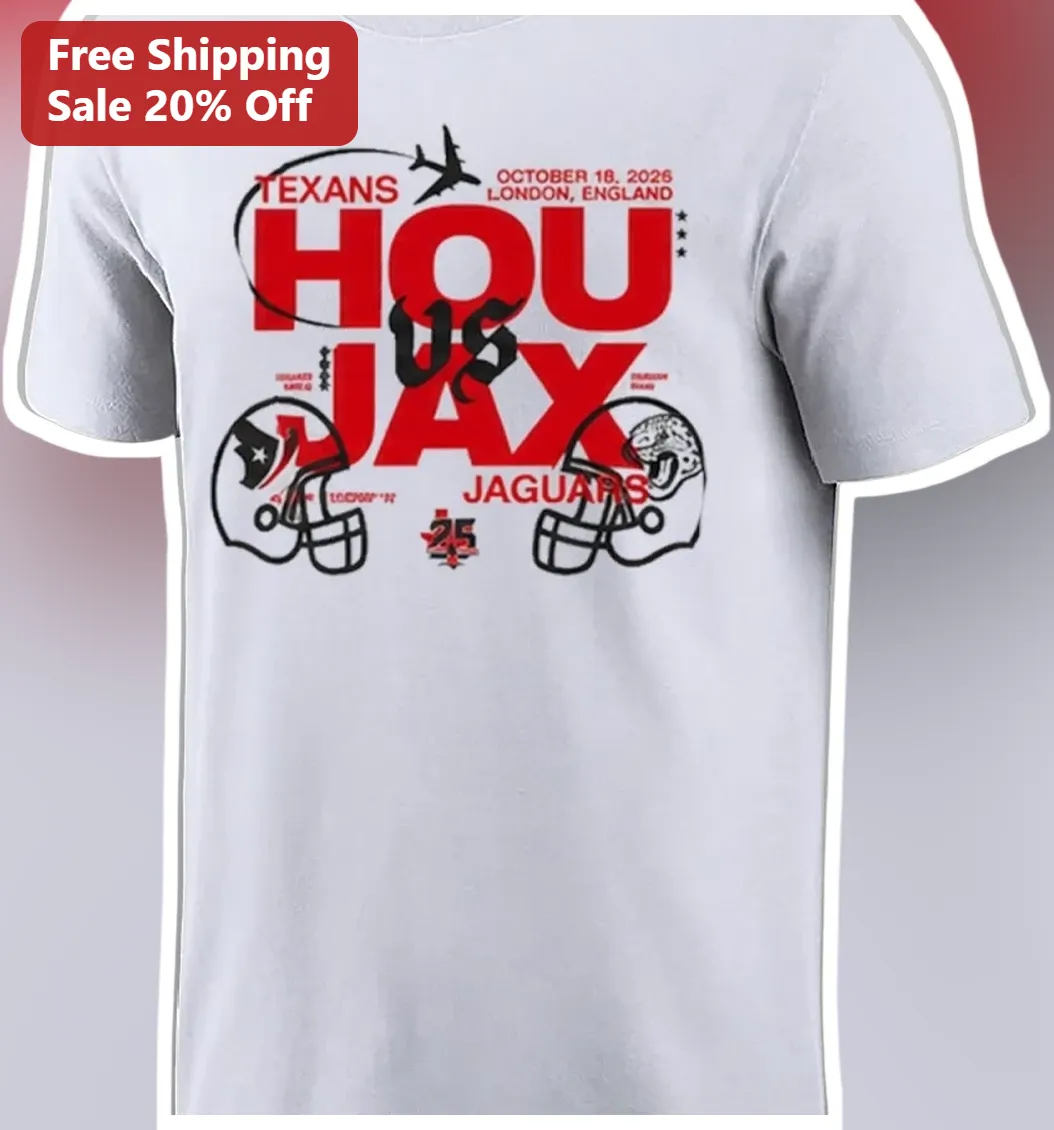 Texans vs Jaguars London 2026 Tee Houston Texans Jacksonville Jaguars NFL International Series Game Day Shirt