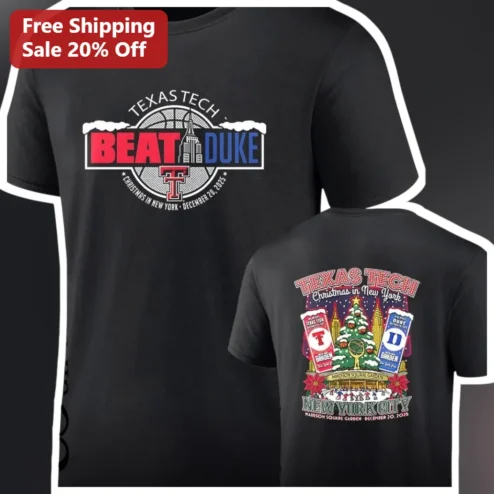 Texas Tech Beat Duke Christmas in New York Tee College Basketball Fan Gift