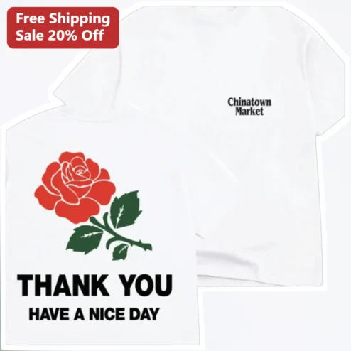 Thank You Have A Nice Day Rose Graphic Tee Floral Gratitude Shirt for Retail Staff