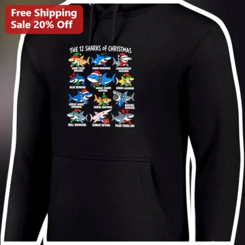 The 12 Sharks of Christmas Hoodie Funny Holiday Gift for Shark Lovers