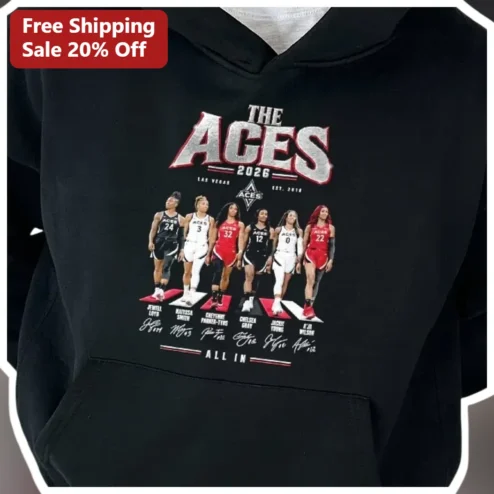 The Aces Las Vegas All In Hoodie WNBA Team Roster Graphic Sweatshirt