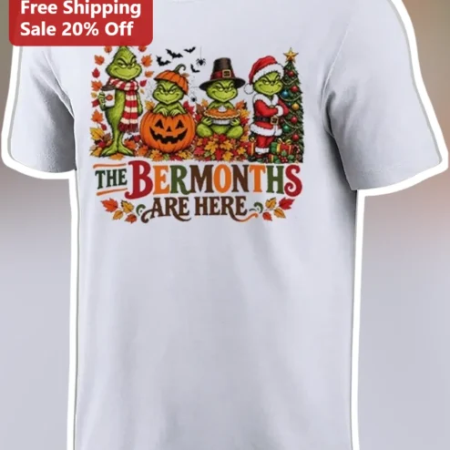 The Ber Months Are Here Grinch Family Tee Fall Halloween Thanksgiving Christmas Gift