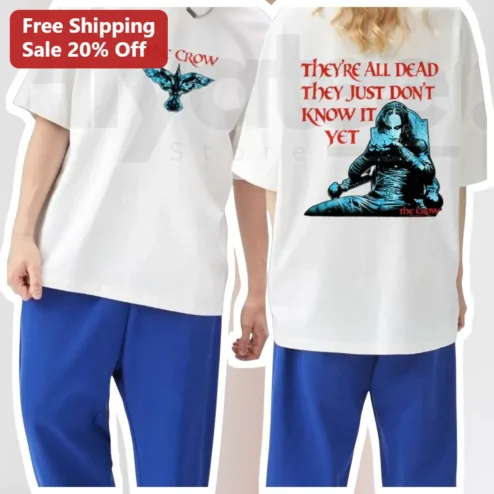 The Crow They're All Dead They Just Don't Know It Yet Eric Draven Graphic Tee
