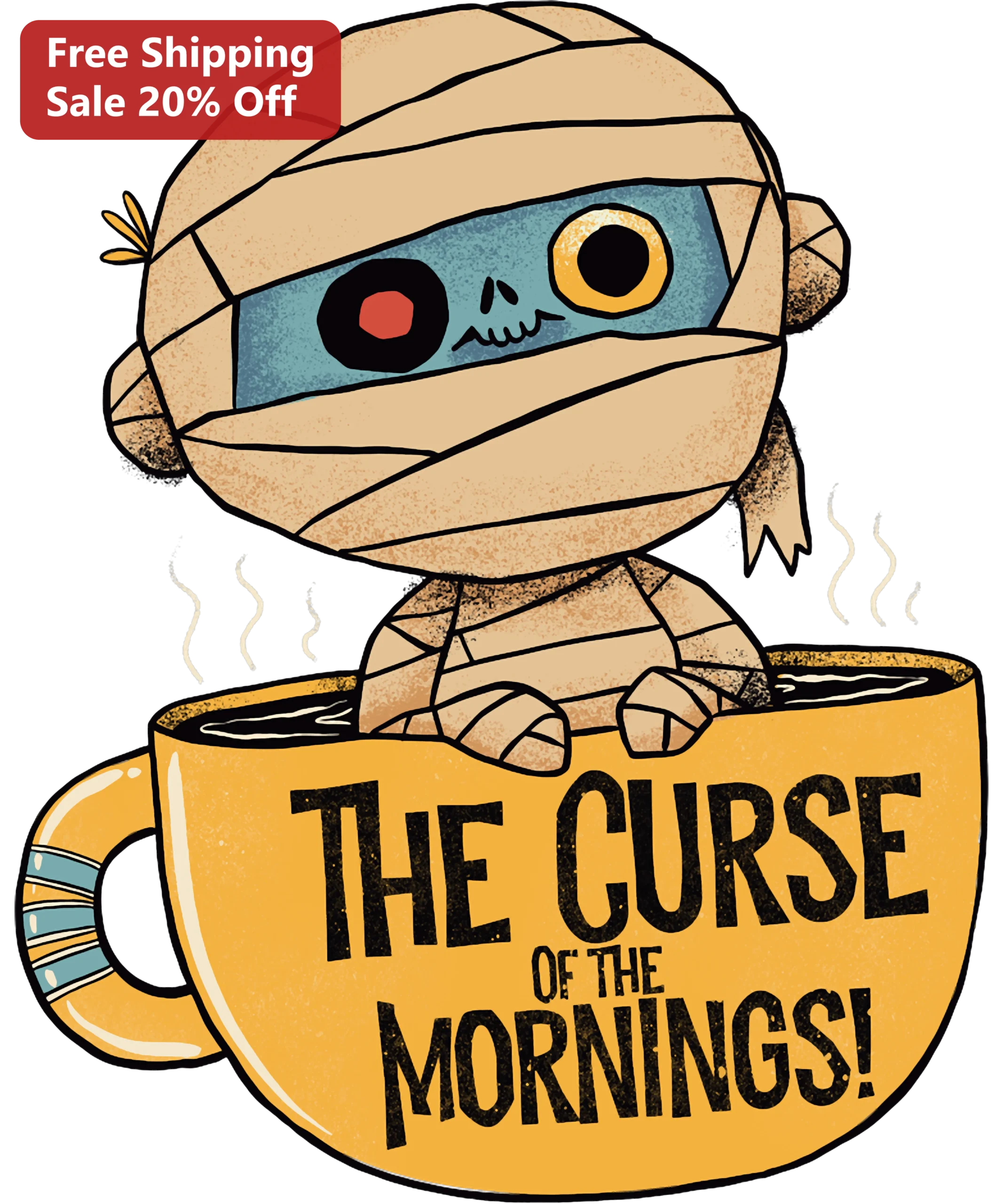 The Curse of the Mornings Funny Mummy Coffee Mug Halloween Gift for Coffee Lovers