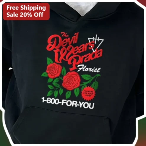 The Devil Wears Prada Florist Hoodie Embroidered Rose Fashion Movie Apparel
