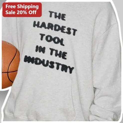 The Hardest Tool In The Industry Basketball Player Sweatshirt Funny Athlete Gift