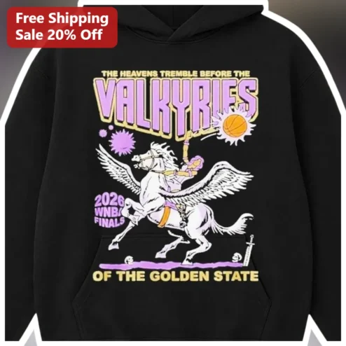 The Heavens Tremble Before The Valkyries Of The Golden State Hoodie