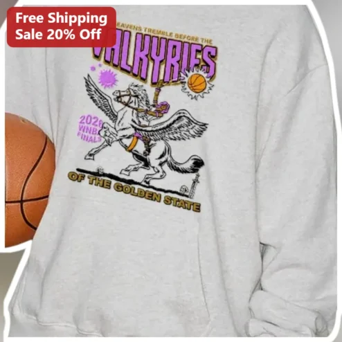 The Heavens Tremble Before The Valkyries Of The Golden State Sweatshirt Basketball Fan Gift