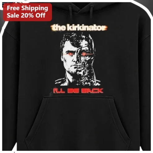 The Kirkinator I'll Be Back Hoodie Star Trek Terminator Parody William Shatner Graphic Sweatshirt